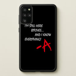 I'm Still Here - PLL  - Pretty Little Liars Phone Case for Galaxy S20 Plus