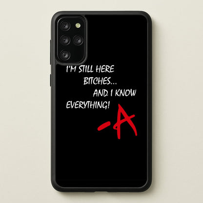 I'm Still Here - PLL  - Pretty Little Liars Phone Case for Galaxy S20 Plus
