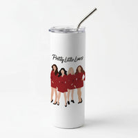 Girls - PLL Skinny Tumbler