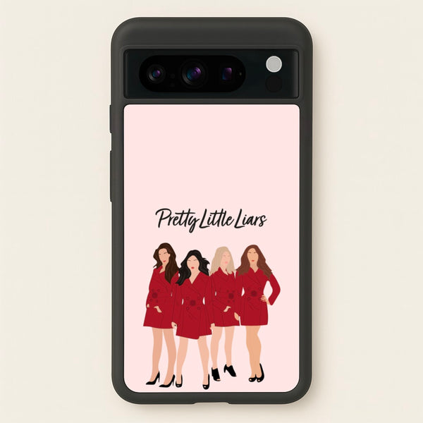 Girls - PLL  - Pretty Little Liars Phone Case for Google Pixel 8 Pro