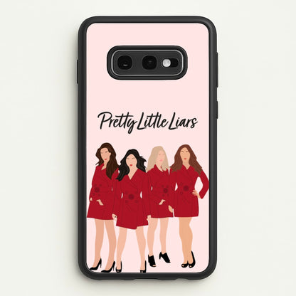 Girls - PLL  - Pretty Little Liars Phone Case for Galaxy S10e