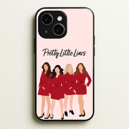 Girls - PLL  - Pretty Little Liars Phone Case for iPhone 15 Plus