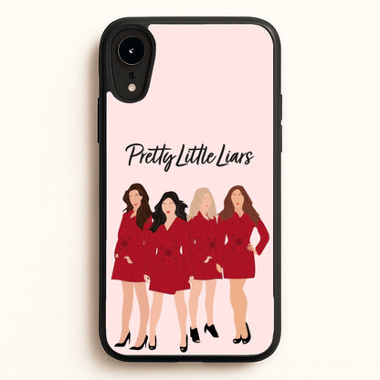 Girls - PLL  - Pretty Little Liars Phone Case for iPhone XR