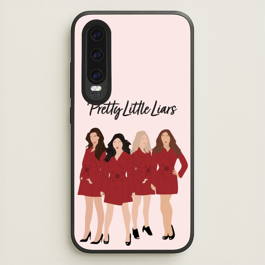 Girls - PLL  - Pretty Little Liars Phone Case for Huawei P30