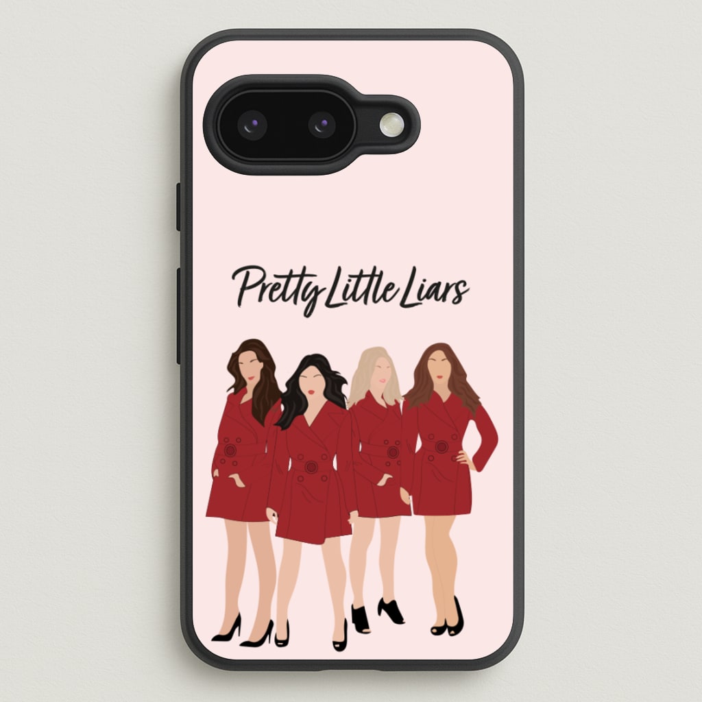 Girls - PLL  - Pretty Little Liars Phone Case for Google Pixel 9a
