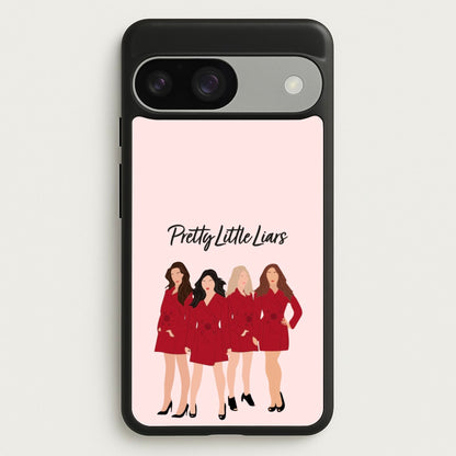 Girls - PLL  - Pretty Little Liars Phone Case for Google Pixel 9 / 9 Pro