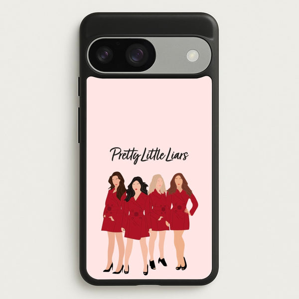 Girls - PLL  - Pretty Little Liars Phone Case for Google Pixel 9 / 9 Pro