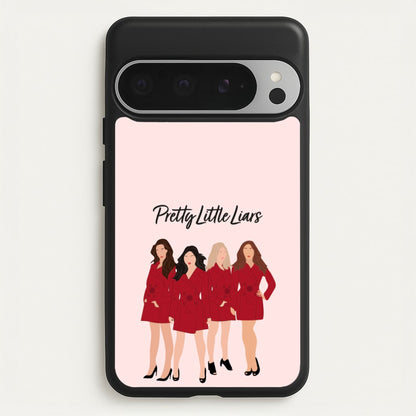 Girls - PLL  - Pretty Little Liars Phone Case for Google Pixel 9 Pro XL