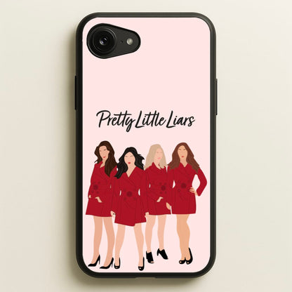 Girls - PLL  - Pretty Little Liars Phone Case for iPhone 16e