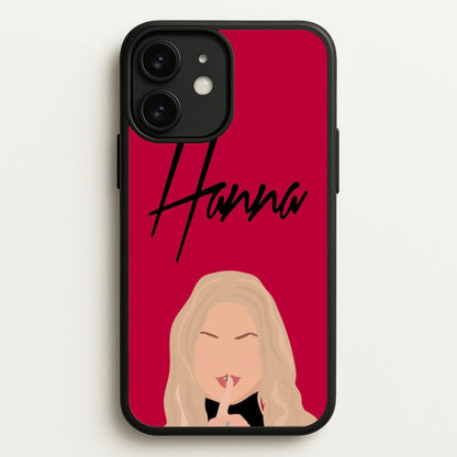Hanna - PLL  - Pretty Little Liars Phone Case for iPhone 11