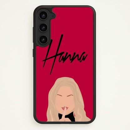 Hanna - PLL  - Pretty Little Liars Phone Case for Galaxy S23 Plus