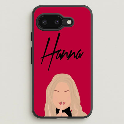 Hanna - PLL  - Pretty Little Liars Phone Case for Google Pixel 9a