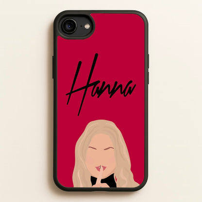 Hanna - PLL  - Pretty Little Liars Phone Case for iPhone 6 / 7 / 8 / SE