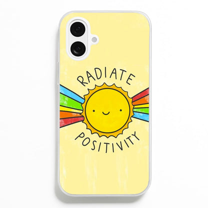 Radiate Positivity Sunshine - Positivity  - Positivity Phone Case for iPhone 16 Plus