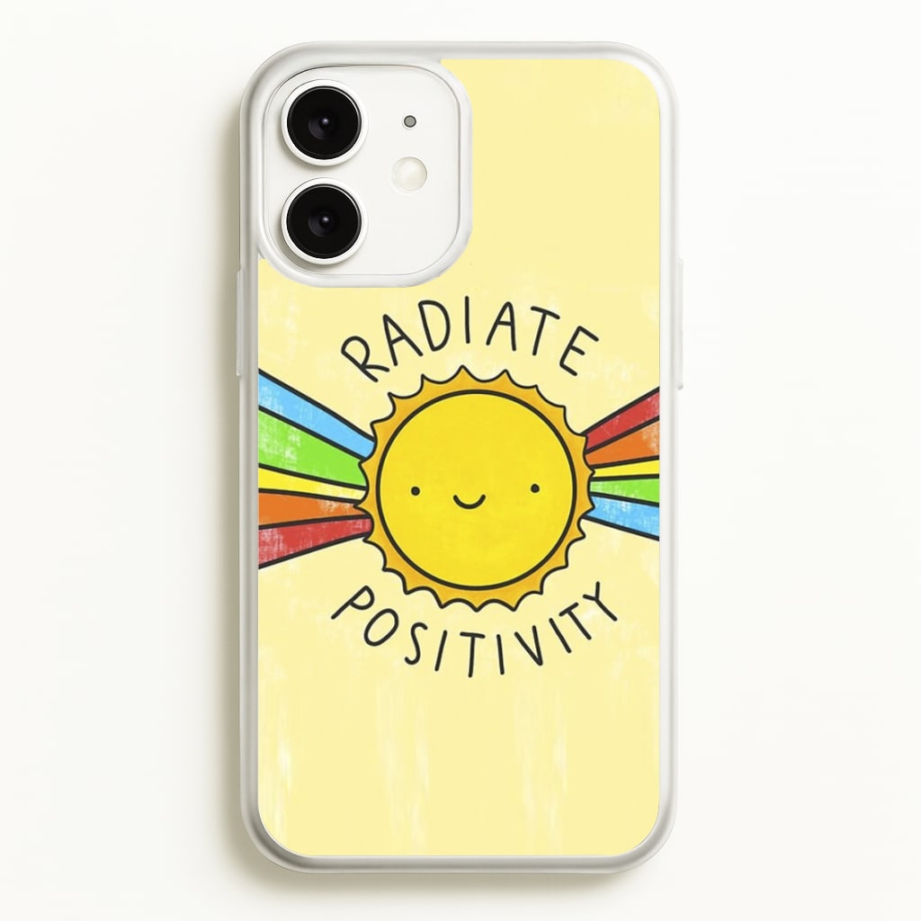 Radiate Positivity Sunshine - Positivity  - Positivity Phone Case for iPhone 11