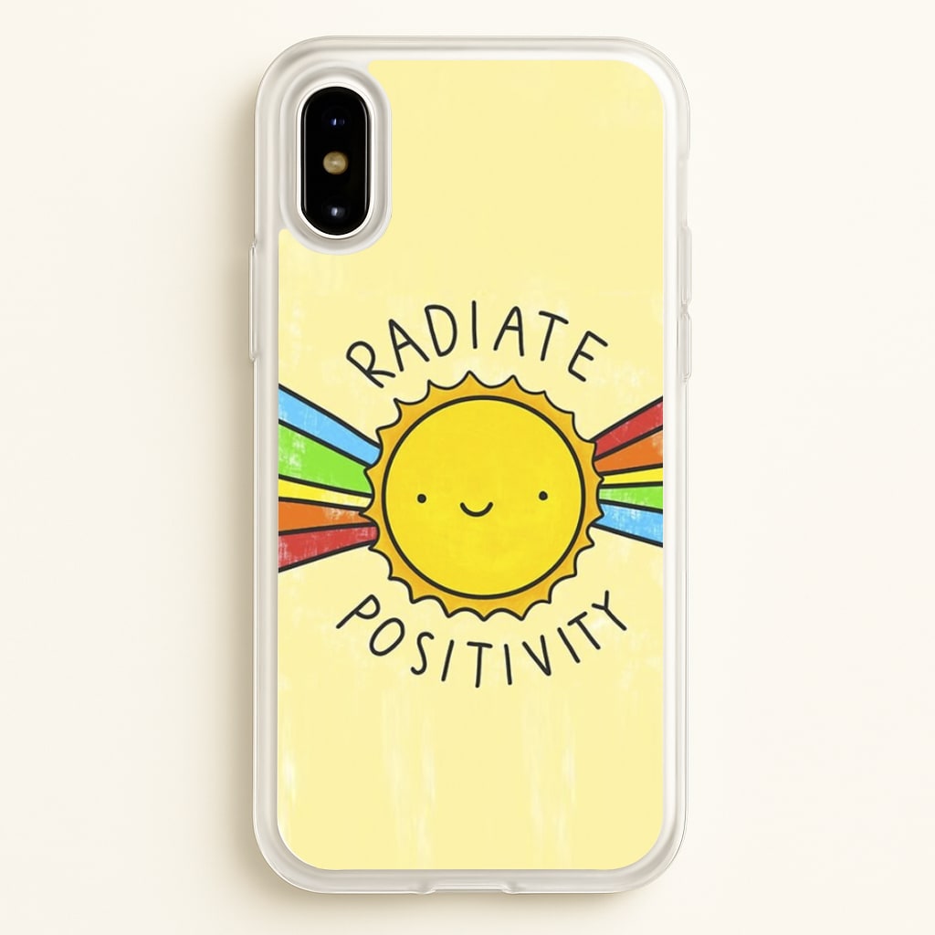 Radiate Positivity Sunshine - Positivity  - Positivity Phone Case for iPhone X / XS