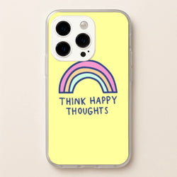 Think Happy Thoughts - Positivity  - Positivity Phone Case for iPhone 15 Pro Max