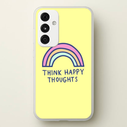 Think Happy Thoughts - Positivity  - Positivity Phone Case for Galaxy A55