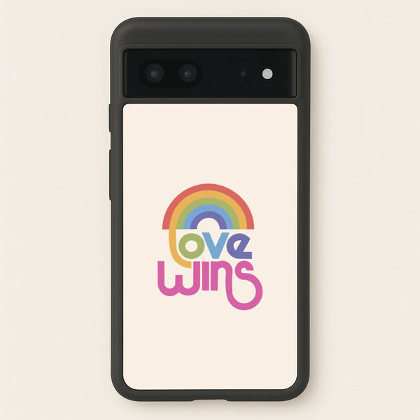 Love Wins - Pride  - Pride Phone Case for Google Pixel 7