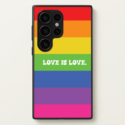 Love Is Love - Pride  - Pride Phone Case for Galaxy S24 Ultra