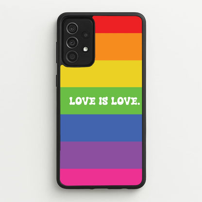 Love Is Love - Pride  - Pride Phone Case for Galaxy A52 / A52s