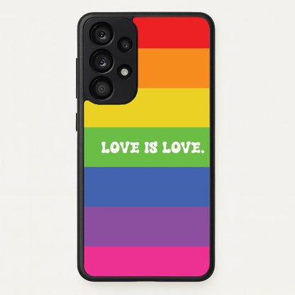 Love Is Love - Pride  - Pride Phone Case for Galaxy A53