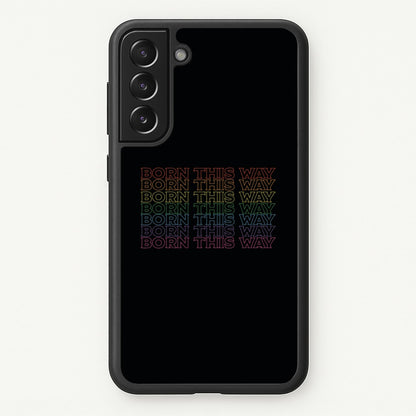Born This Way - Pride  - Pride Phone Case for Galaxy S21