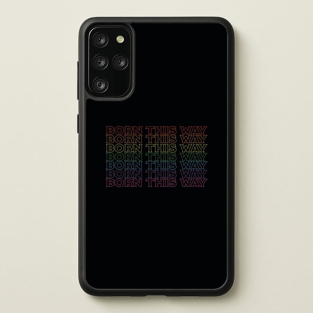 Born This Way - Pride  - Pride Phone Case for Galaxy S20 Plus