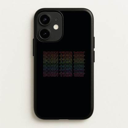 Born This Way - Pride  - Pride Phone Case for iPhone 12 / 12 Pro
