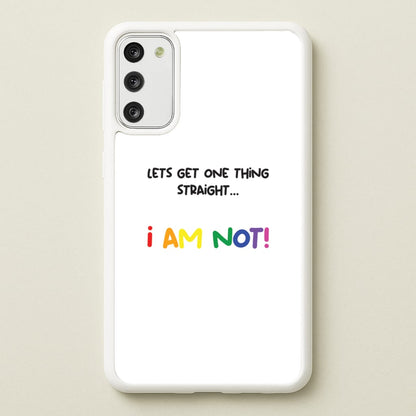 I Am Not - Pride  - Pride Phone Case for Galaxy S20FE