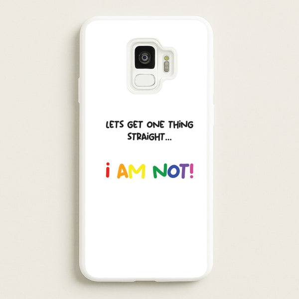 I Am Not - Pride  - Pride Phone Case for Galaxy S9