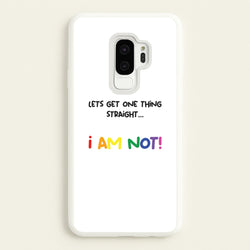 I Am Not - Pride  - Pride Phone Case for Galaxy S9 Plus