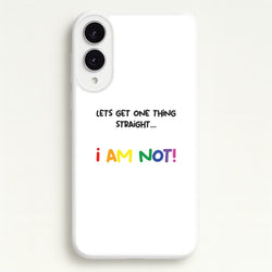I Am Not - Pride  - Pride Phone Case for Galaxy S25 Edge