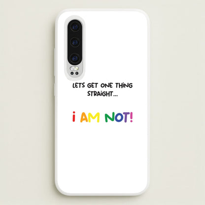I Am Not - Pride  - Pride Phone Case for Huawei P30