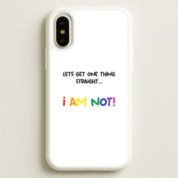 I Am Not - Pride  - Pride Phone Case for iPhone X / XS