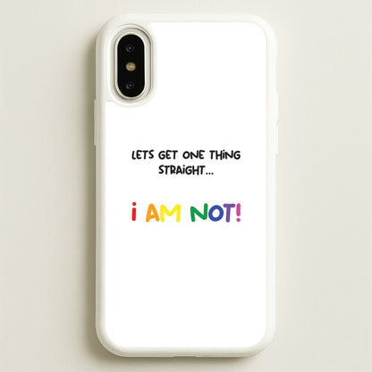 I Am Not - Pride  - Pride Phone Case for iPhone X / XS