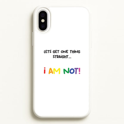 I Am Not - Pride  - Pride Phone Case for iPhone XS Max