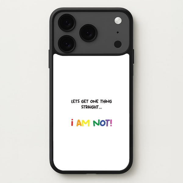I Am Not - Pride Phone Case for iPhone 17 Pro