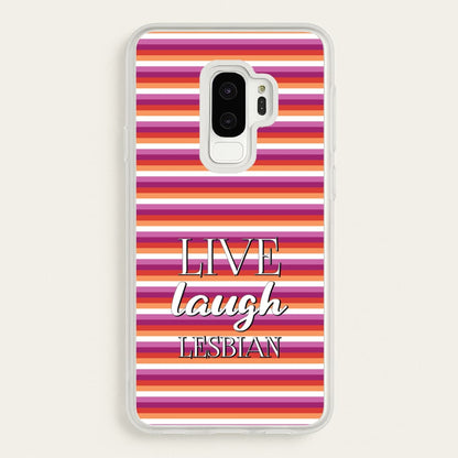 Live Laugh Lesbian - Pride  - Pride Phone Case for Galaxy S9 Plus