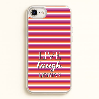 Live Laugh Lesbian - Pride  - Pride Phone Case for iPhone 6 Plus / 7 Plus / 8 Plus