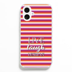 Live Laugh Lesbian - Pride Phone Case