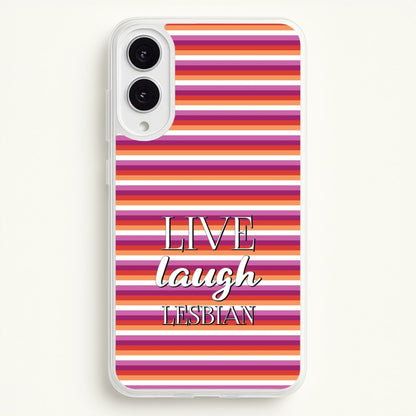 Live Laugh Lesbian - Pride  - Pride Phone Case for Galaxy S25 Edge