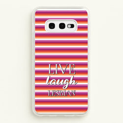 Live Laugh Lesbian - Pride  - Pride Phone Case for Galaxy S10e