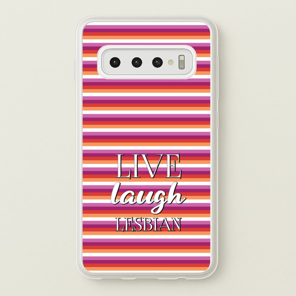 Live Laugh Lesbian - Pride  - Pride Phone Case for Galaxy S10 Plus