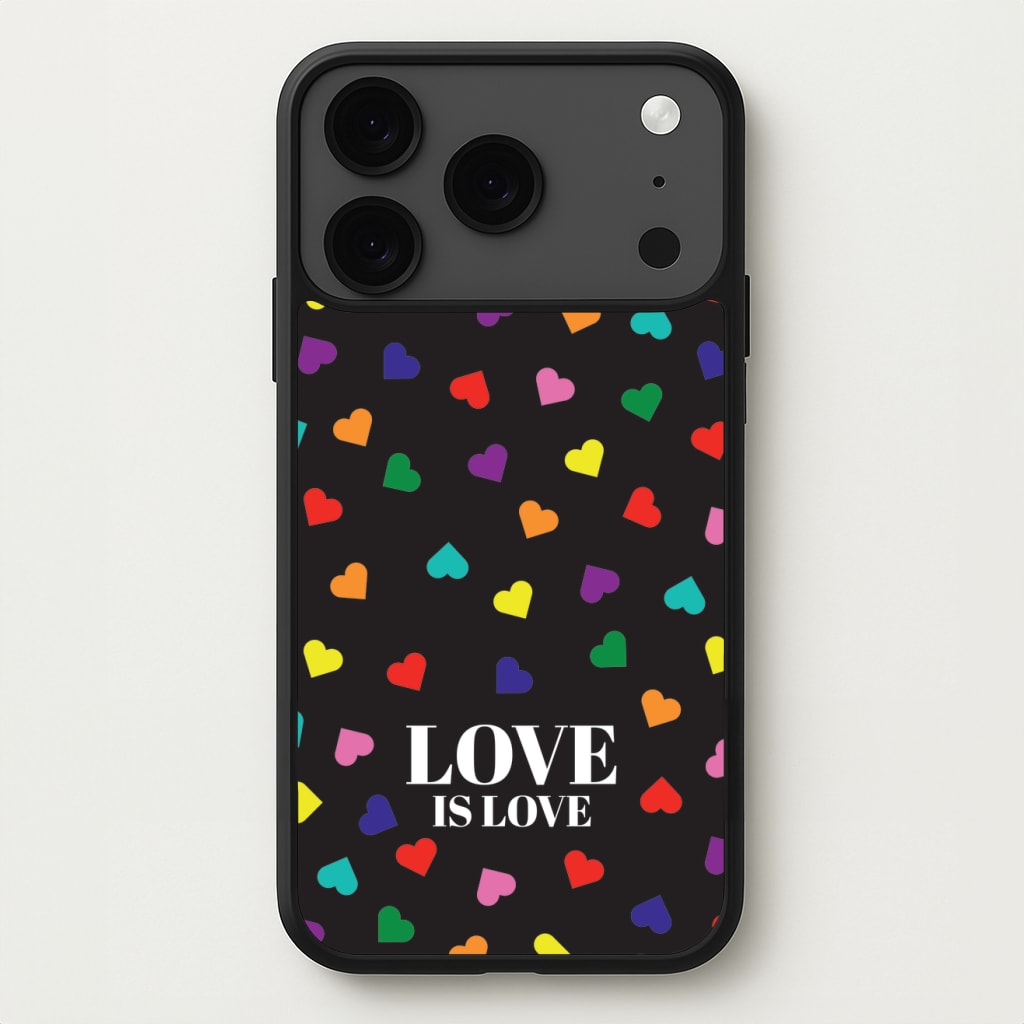 Love Is Love - Pride Phone Case for iPhone 17 Pro Max
