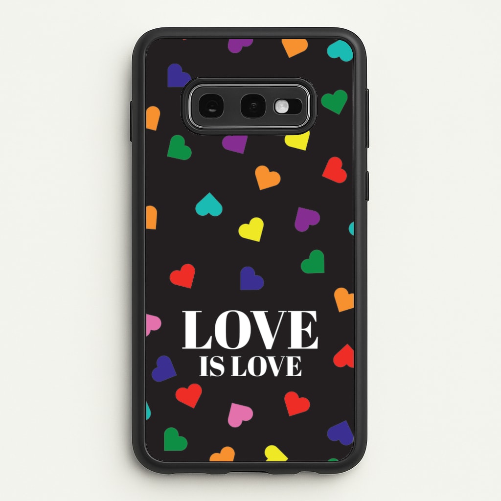 Love Is Love - Pride  - Pride Phone Case for Galaxy S10e