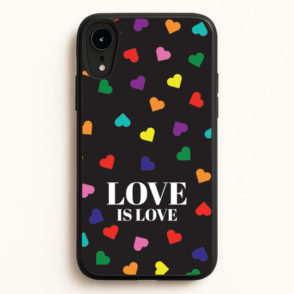 Love Is Love - Pride  - Pride Phone Case for iPhone XR