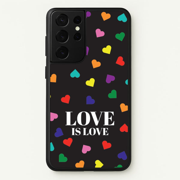 Love Is Love - Pride  - Pride Phone Case for Galaxy S21 Ultra