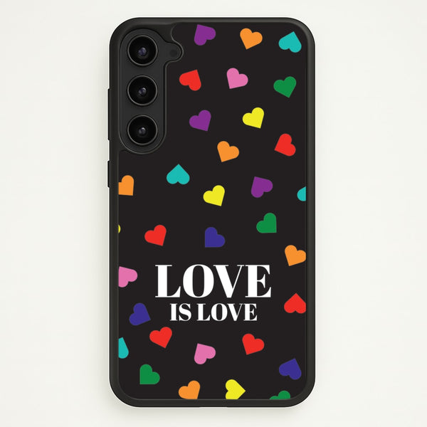 Love Is Love - Pride  - Pride Phone Case for Galaxy S23