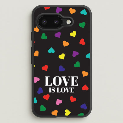 Love Is Love - Pride  - Pride Phone Case for Google Pixel 9a